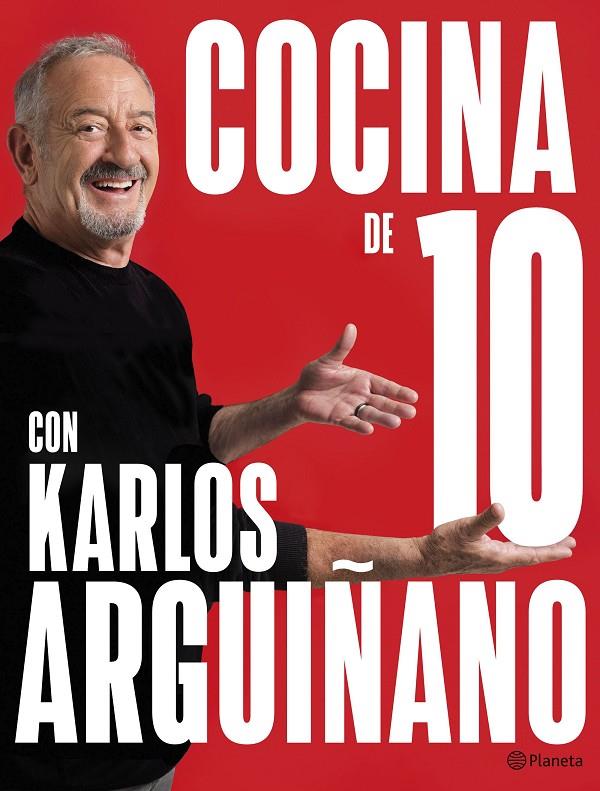 COCINA DE 10 CON KARLOS ARGUIÑANO | 9788408279259 | ARGUIÑANO, KARLOS | Llibreria Ombra | Llibreria online de Rubí, Barcelona | Comprar llibres en català i castellà online