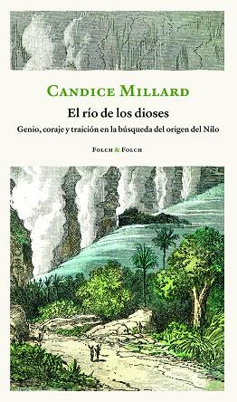 EL RÍO DE LOS DIOSES | 9788419311801 | MILLARD, CANDICE | Llibreria Ombra | Llibreria online de Rubí, Barcelona | Comprar llibres en català i castellà online