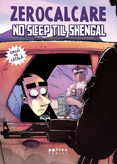 NO SLEEP TILL SHENGAL | 9788410255586 | ZEROCALCARE | Llibreria Ombra | Llibreria online de Rubí, Barcelona | Comprar llibres en català i castellà online