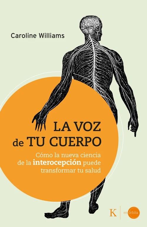 LA VOZ DE TU CUERPO | 9788411214247 | WILLIAMS, CAROLINE | Llibreria Ombra | Llibreria online de Rubí, Barcelona | Comprar llibres en català i castellà online
