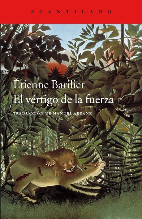 EL VÉRTIGO DE LA FUERZA | 9788416748860 | BARILIER, ÉTIENNE | Llibreria Ombra | Llibreria online de Rubí, Barcelona | Comprar llibres en català i castellà online