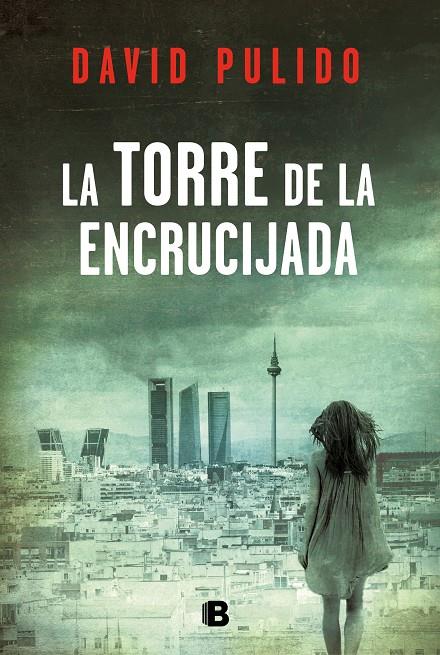 LA TORRE DE LA ENCRUCIJADA | 9788466663533 | PULIDO, DAVID | Llibreria Ombra | Llibreria online de Rubí, Barcelona | Comprar llibres en català i castellà online