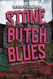 STONE BUTCH BLUES | 9788409296163 | FEINBERG, LESLIE | Llibreria Ombra | Llibreria online de Rubí, Barcelona | Comprar llibres en català i castellà online