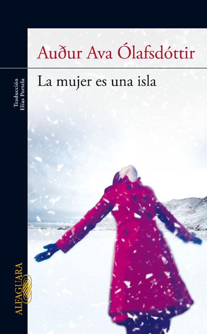LA MUJER ES UNA ISLA | 9788420403199 | ÓLAFSDÓTTIR, AUDUR AVA | Llibreria Ombra | Llibreria online de Rubí, Barcelona | Comprar llibres en català i castellà online