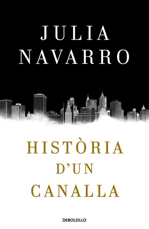 HISTÒRIA D'UN CANALLA | 9788466341004 | NAVARRO, JULIA | Llibreria Ombra | Llibreria online de Rubí, Barcelona | Comprar llibres en català i castellà online