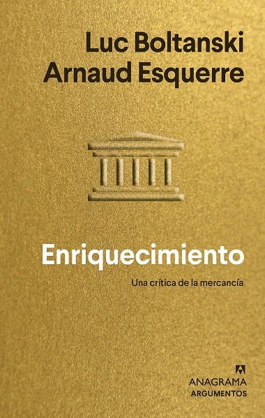 ENRIQUECIMIENTO | 9788433964847 | BOLTANSKI, LUC/ESQUERRE, ARNAUD | Llibreria Ombra | Llibreria online de Rubí, Barcelona | Comprar llibres en català i castellà online