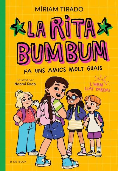 RITA BUMBUM 2 - LA RITA BUMBUM FA UNS AMICS MOLT GUAIS | 9791387695545 | TIRADO, MÍRIAM | Llibreria Ombra | Llibreria online de Rubí, Barcelona | Comprar llibres en català i castellà online