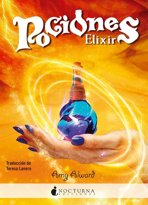 ELIXIR | 9788416858118 | ALWARD, AMY | Llibreria Ombra | Llibreria online de Rubí, Barcelona | Comprar llibres en català i castellà online