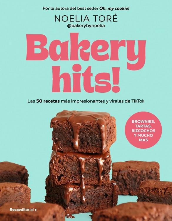 BAKERY HITS! | 9791387629540 | TORÉ (@BAKERYBYNOELIA), NOELIA | Llibreria Ombra | Llibreria online de Rubí, Barcelona | Comprar llibres en català i castellà online