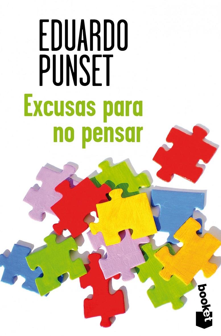 EXCUSAS PARA NO PENSAR | 9788423346677 | EDUARDO PUNSET | Llibreria Ombra | Llibreria online de Rubí, Barcelona | Comprar llibres en català i castellà online