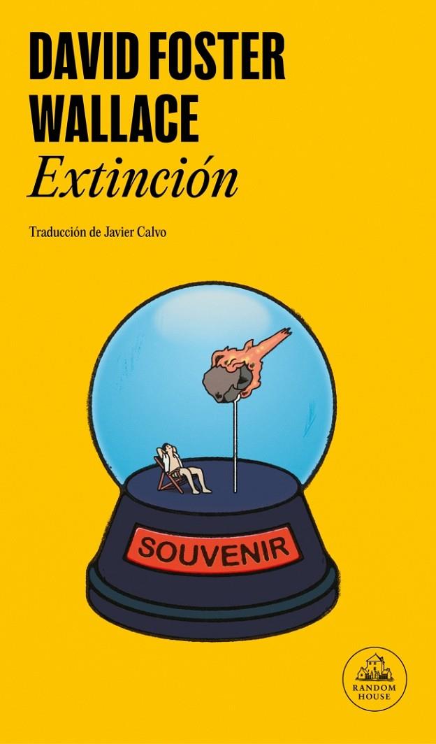 EXTINCIÓN | 9788439745501 | WALLACE, DAVID FOSTER | Llibreria Ombra | Llibreria online de Rubí, Barcelona | Comprar llibres en català i castellà online