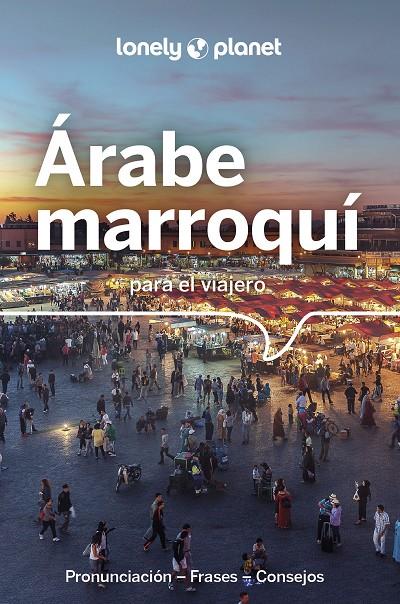 ÁRABE MARROQUÍ PARA EL VIAJERO 2 | 9788408263944 | AA. VV. | Llibreria Ombra | Llibreria online de Rubí, Barcelona | Comprar llibres en català i castellà online