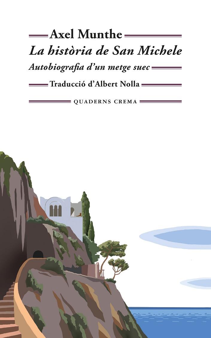 LA HISTÒRIA DE SAN MICHELE (.) | 9788477277170 | MUNTHE, AXEL | Llibreria Ombra | Llibreria online de Rubí, Barcelona | Comprar llibres en català i castellà online