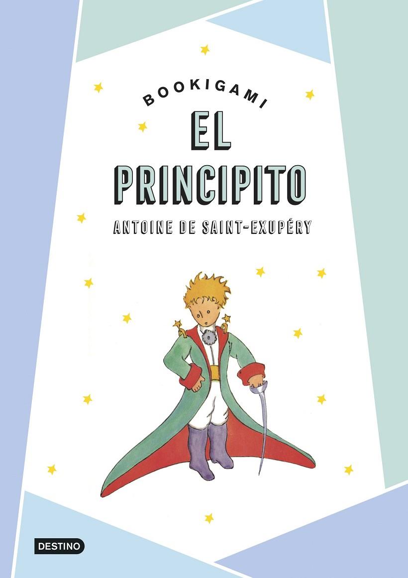 EL PRINCIPITO. BOOKIGAMI | 9788408306597 | SAINT-EXUPÉRY, ANTOINE DE | Llibreria Ombra | Llibreria online de Rubí, Barcelona | Comprar llibres en català i castellà online