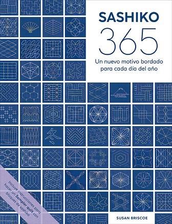 SASHIKO 365 | 9788498747430 | BRISCOE, SUSAN | Llibreria Ombra | Llibreria online de Rubí, Barcelona | Comprar llibres en català i castellà online