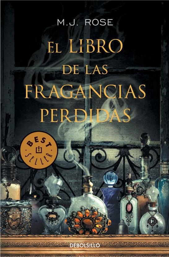 EL LIBRO DE LAS FRAGANCIAS PERDIDAS | 9788490327395 | M.J. ROSE | Llibreria Ombra | Llibreria online de Rubí, Barcelona | Comprar llibres en català i castellà online