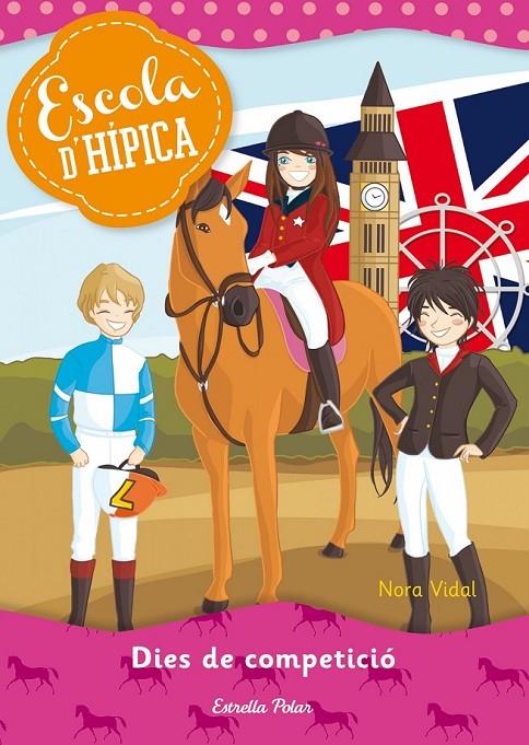 DIES DE COMPETICIÓ 3 ESCOLA D'HIPICA | 9788415853725 | NORA VIDAL | Llibreria Ombra | Llibreria online de Rubí, Barcelona | Comprar llibres en català i castellà online