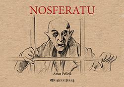 NOSFERATU | 9788412348682 | AMAT PELLEJÀ | Llibreria Ombra | Llibreria online de Rubí, Barcelona | Comprar llibres en català i castellà online