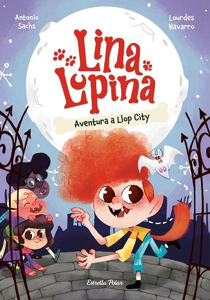 LINA LUPINA 1. AVENTURA A LLOP CITY | 9788413897431 | SACHS, ANTONIO/NAVARRO, LOURDES | Llibreria Ombra | Llibreria online de Rubí, Barcelona | Comprar llibres en català i castellà online