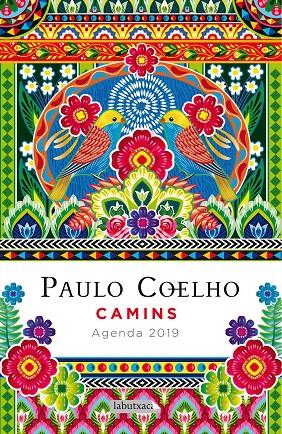 CAMINS. AGENDA COELHO 2019 | 9788417031671 | COELHO, PAULO | Llibreria Ombra | Llibreria online de Rubí, Barcelona | Comprar llibres en català i castellà online