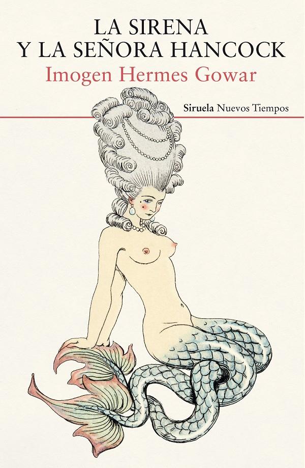 LA SIRENA Y LA SEÑORA HANCOCK | 9788417308780 | HERMES GOWAR, IMOGEN | Llibreria Ombra | Llibreria online de Rubí, Barcelona | Comprar llibres en català i castellà online