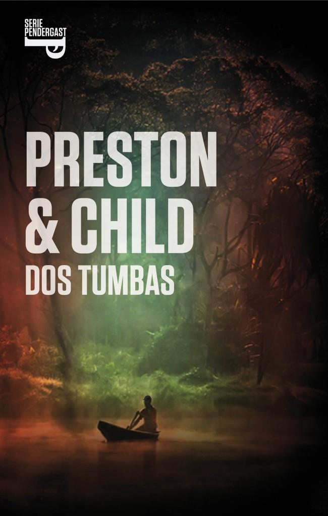 DOS TUMBAS (SERIE PENDERGAST) | 9788401353901 | DOUGLAS PRESTON - LINCOLN CHILD | Llibreria Ombra | Llibreria online de Rubí, Barcelona | Comprar llibres en català i castellà online