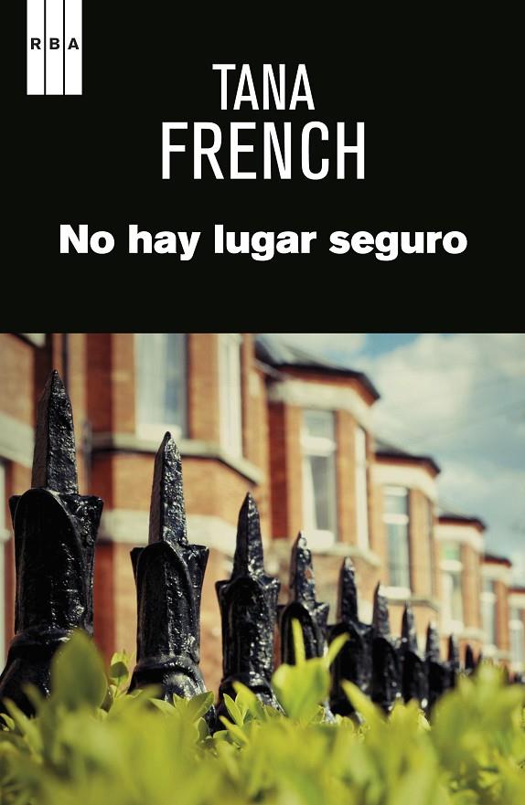 NO HAY LUGAR SEGURO (BOLSILLO) | 9788491870593 | FRENCH , TANA | Llibreria Ombra | Llibreria online de Rubí, Barcelona | Comprar llibres en català i castellà online