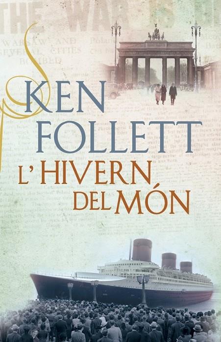 L'HIVERN DEL MÓN | 9788401388217 | FOLLETT, KEN | Llibreria Ombra | Llibreria online de Rubí, Barcelona | Comprar llibres en català i castellà online