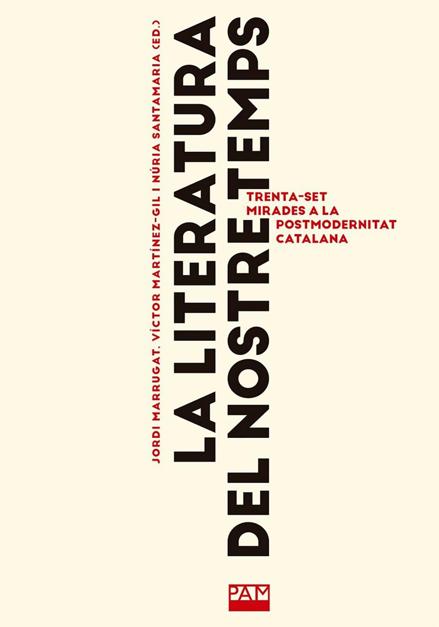 LA LITERATURA DEL NOSTRE TEMPS | 9788491913856 | MARRUGAT DOMENECH, JORDI/MARTÍNEZ-GIL , VÍCTOR/SANTAMARIA, NURIA | Llibreria Ombra | Llibreria online de Rubí, Barcelona | Comprar llibres en català i castellà online