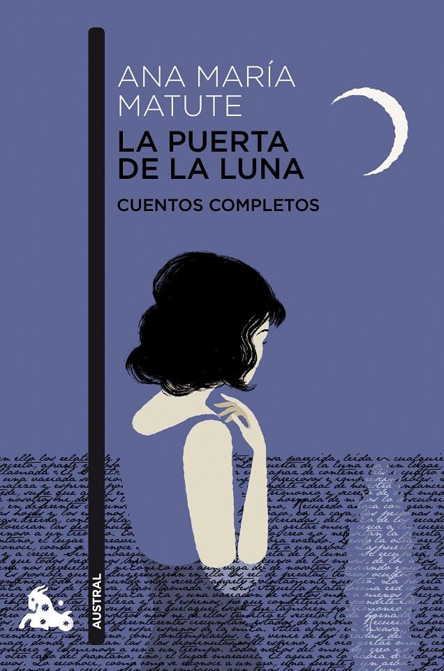 LA PUERTA DE LA LUNA CUENTOS COMPLETOS | 9788423329069 | ANA MARÍA MATUTE | Llibreria Ombra | Llibreria online de Rubí, Barcelona | Comprar llibres en català i castellà online
