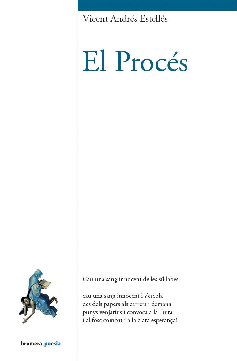 EL PROCÉS | 9788490261972 | VICENT ANDRÉS ESTELLÉS | Llibreria Ombra | Llibreria online de Rubí, Barcelona | Comprar llibres en català i castellà online