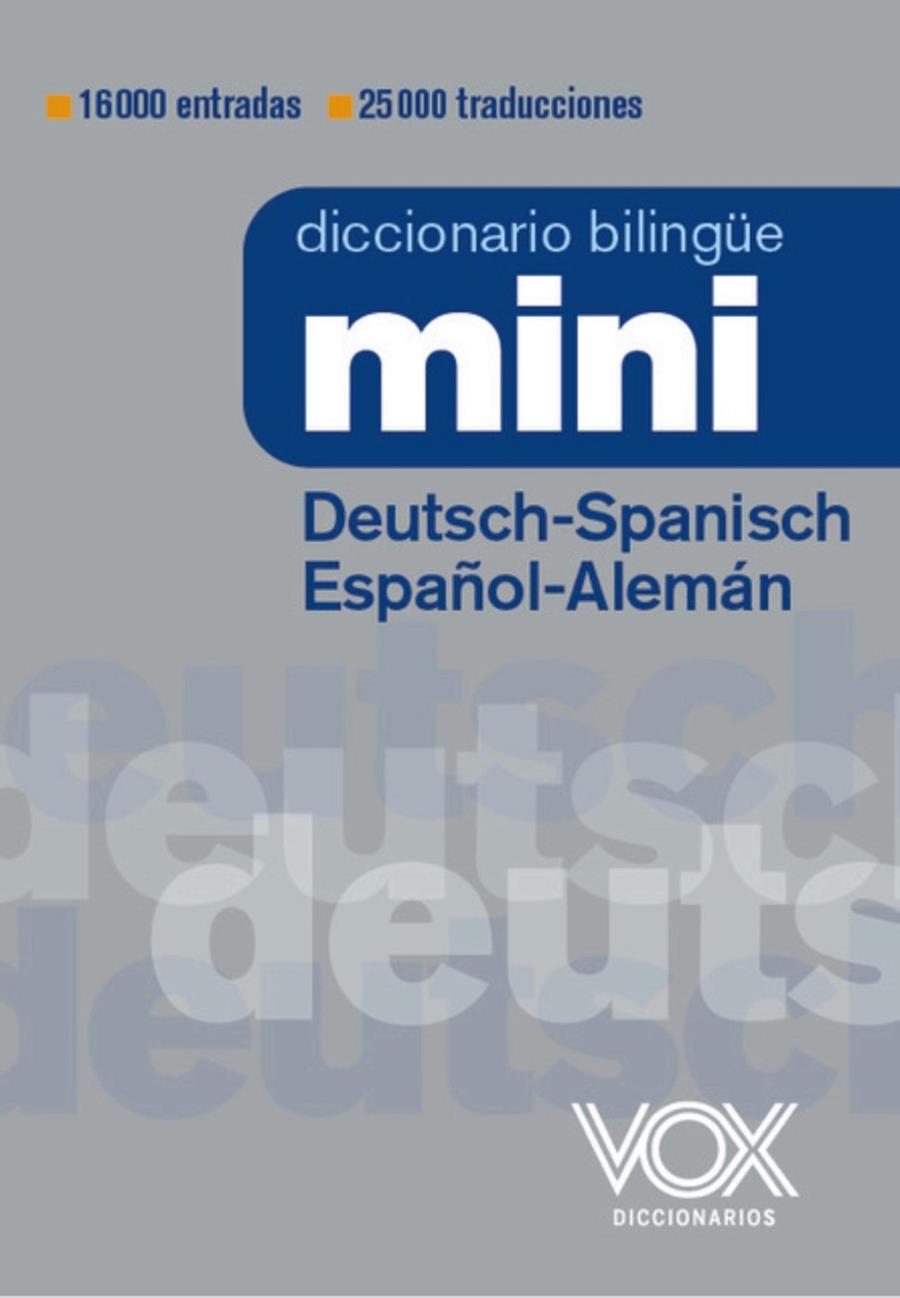 DICCIONARIO MINI DEUTSCH-SPANISCH  / ESPAÑOL-ALEMÁN | 9788499744063 | VOX EDITORIAL | Llibreria Ombra | Llibreria online de Rubí, Barcelona | Comprar llibres en català i castellà online