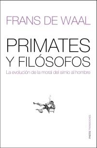 PRIMATES Y FILÓSOFOS | 9788449320385 | WAAL, FRANS DE | Llibreria Ombra | Llibreria online de Rubí, Barcelona | Comprar llibres en català i castellà online