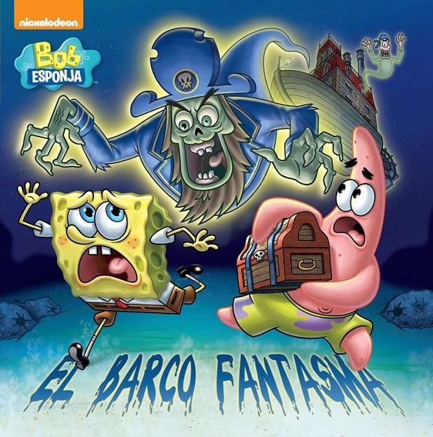 EL BARCO FANTASMA (BOB ESPONJA. PRIMERAS LECTURAS 5) | 9788448842680 | NICKELODEON | Llibreria Ombra | Llibreria online de Rubí, Barcelona | Comprar llibres en català i castellà online