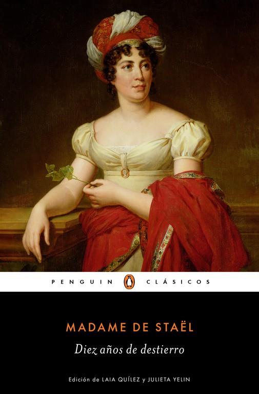 DIEZ AÑOS DE DESTIERRO | 9788491051527 | DE STAEL, MADAME | Llibreria Ombra | Llibreria online de Rubí, Barcelona | Comprar llibres en català i castellà online
