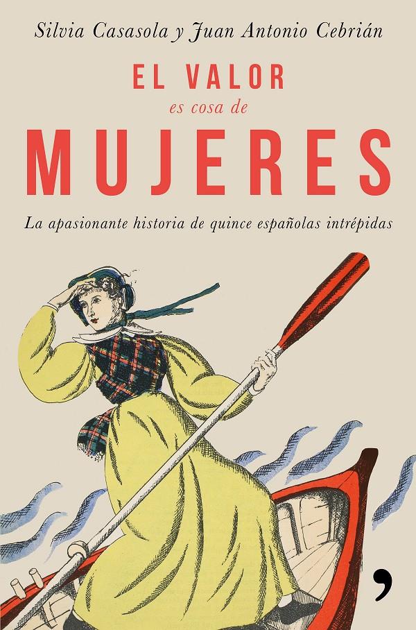 EL VALOR ES COSA DE MUJERES | 9788499986302 | CASASOLA MORICHE, SILVIA/CEBRIÁN, JUAN ANTONIO | Llibreria Ombra | Llibreria online de Rubí, Barcelona | Comprar llibres en català i castellà online