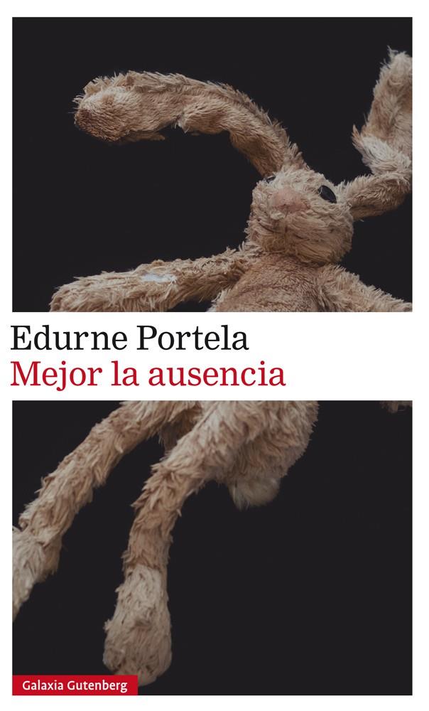 MEJOR LA AUSENCIA- RÚSTICA | 9788417971397 | PORTELA, EDURNE | Llibreria Ombra | Llibreria online de Rubí, Barcelona | Comprar llibres en català i castellà online