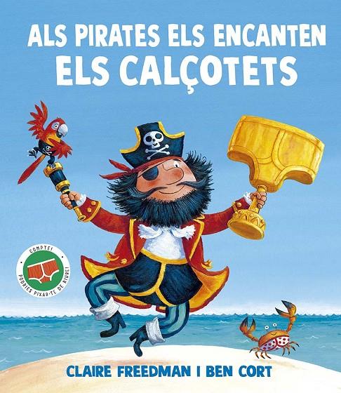 ALS PIRATES ELS ENCANTEN ELS CALÇOTETS | 9788491458180 | FREEDMAN, CLAIRE | Llibreria Ombra | Llibreria online de Rubí, Barcelona | Comprar llibres en català i castellà online