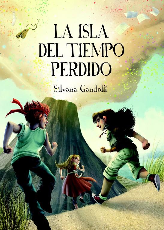 LA ISLA DEL TIEMPO PERDIDO | 9788467571684 | SILVANA GANDOLFI | Llibreria Ombra | Llibreria online de Rubí, Barcelona | Comprar llibres en català i castellà online