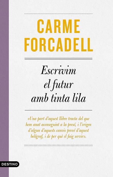ESCRIVIM EL FUTUR AMB TINTA LILA | 9788497103138 | FORCADELL, CARME | Llibreria Ombra | Llibreria online de Rubí, Barcelona | Comprar llibres en català i castellà online