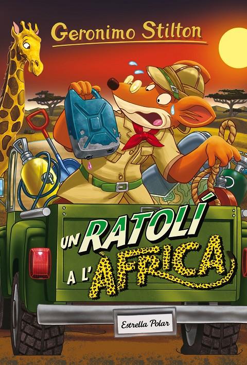 UN RATOLÍ A L'ÀFRICA 62 | 9788491370147 | GERONIMO STILTON | Llibreria Ombra | Llibreria online de Rubí, Barcelona | Comprar llibres en català i castellà online