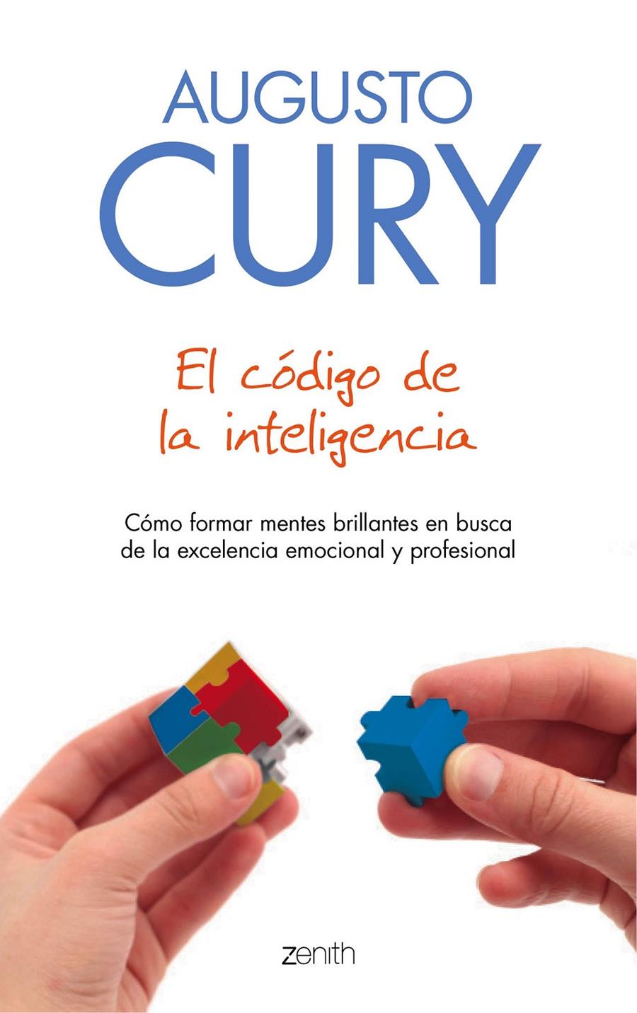 EL CÓDIGO DE LA INTELIGENCIA | 9788408155607 | AUGUSTO CURY | Llibreria Ombra | Llibreria online de Rubí, Barcelona | Comprar llibres en català i castellà online