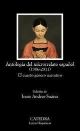 ANTOLOGÍA DEL MICRORRELATO ESPAÑOL (1906-2011) | 9788437630144 | IRENE ANDRES-SUAREZ (ED.) | Llibreria Ombra | Llibreria online de Rubí, Barcelona | Comprar llibres en català i castellà online