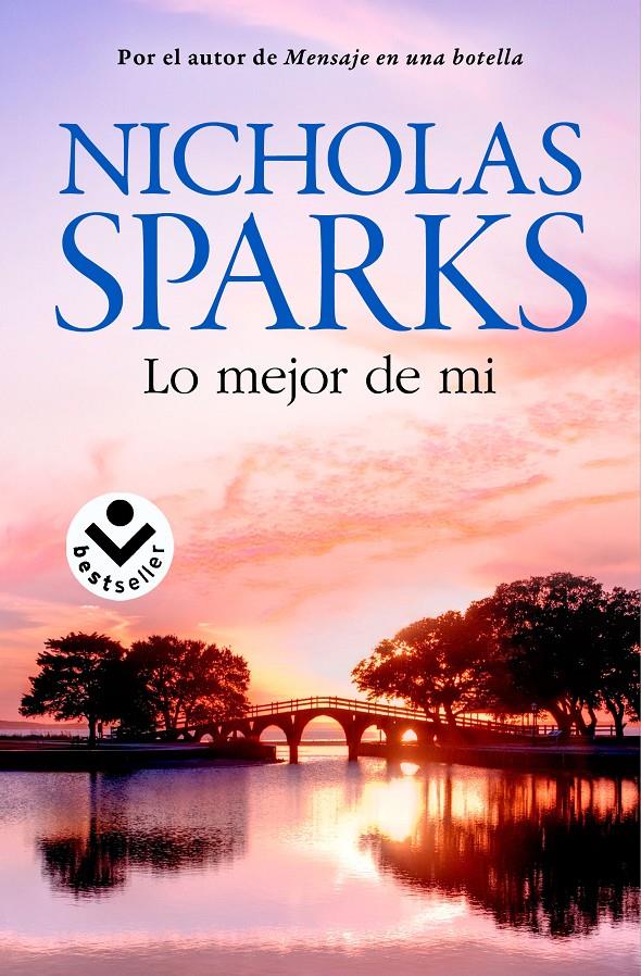 LO MEJOR DE MÍ | 9788416240654 | SPARKS, NICHOLAS | Llibreria Ombra | Llibreria online de Rubí, Barcelona | Comprar llibres en català i castellà online