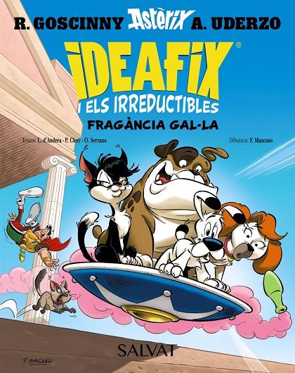 IDEAFIX I ELS IRREDUCTIBLES, 8. FRAGÀNCIA GAL·LA | 9788469644041 | GOSCINNY, RENÉ/SERRANO, OLIVIER/LACHENAUD, MARINE | Llibreria Ombra | Llibreria online de Rubí, Barcelona | Comprar llibres en català i castellà online