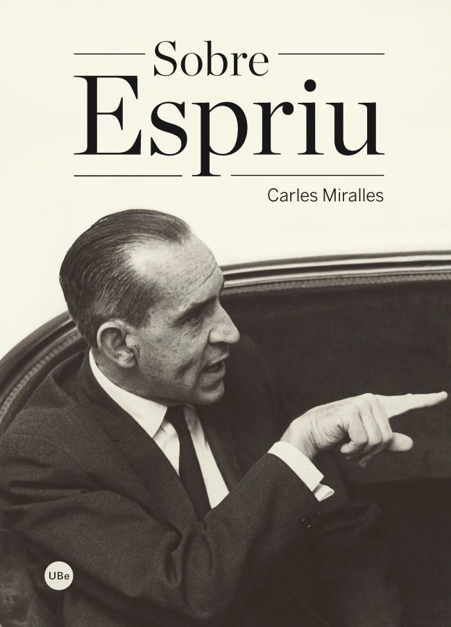 SOBRE ESPRIU | 9788447537624 | MIRALLES, CARLES | Llibreria Ombra | Llibreria online de Rubí, Barcelona | Comprar llibres en català i castellà online