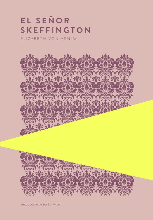 EL SEÑOR SKEFFINGTON | 9789992083185 | VON ARNIM, ELIZABETH | Llibreria Ombra | Llibreria online de Rubí, Barcelona | Comprar llibres en català i castellà online