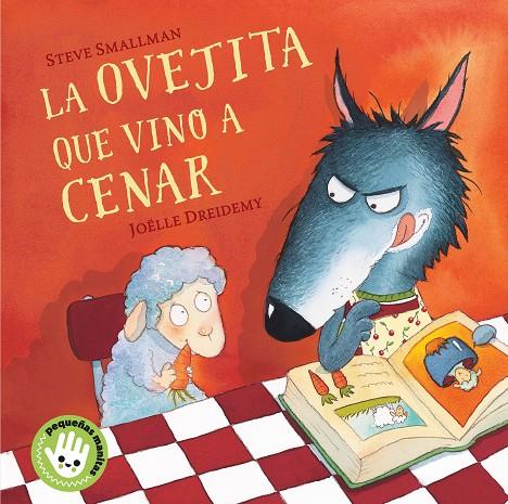 LA OVEJITA QUE VINO A CENAR (LIBRO DE CARTÓN) | 9788448853280 | SMALLMAN, STEVE | Llibreria Ombra | Llibreria online de Rubí, Barcelona | Comprar llibres en català i castellà online