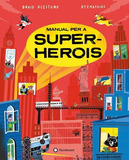 MANUAL PER A SUPERHEROIS | 9788419401274 | ACEITUNO, DAVID | Llibreria Ombra | Llibreria online de Rubí, Barcelona | Comprar llibres en català i castellà online
