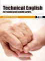 *TECHNICAL ENGLISH FOR SOCIAL AND HEALTH CARERS | 9788426724519 | BUENO, BENILDE / MONTOYA, ALMA | Llibreria Ombra | Llibreria online de Rubí, Barcelona | Comprar llibres en català i castellà online